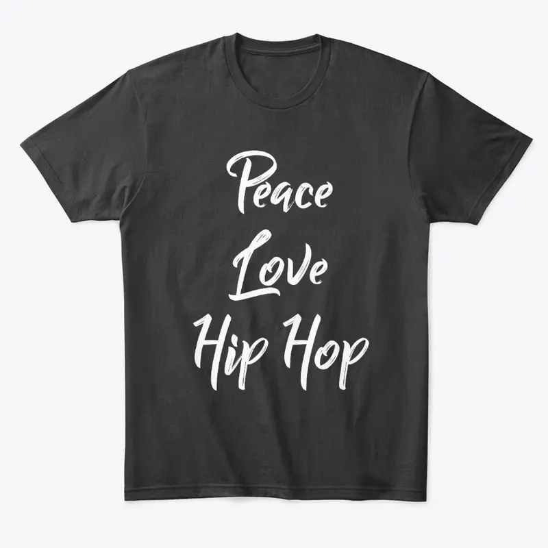 Peace Love Hip Hop