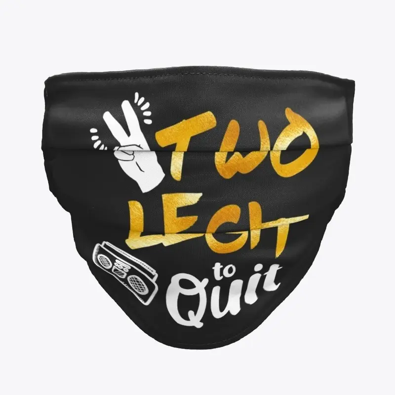 Two left to Quit