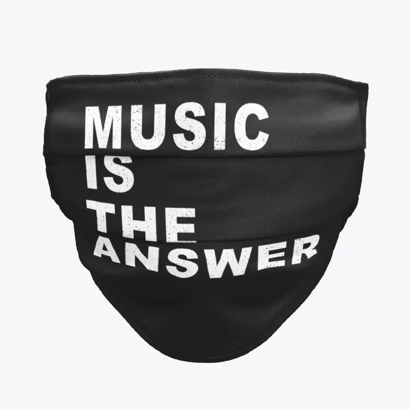 Music is the answer